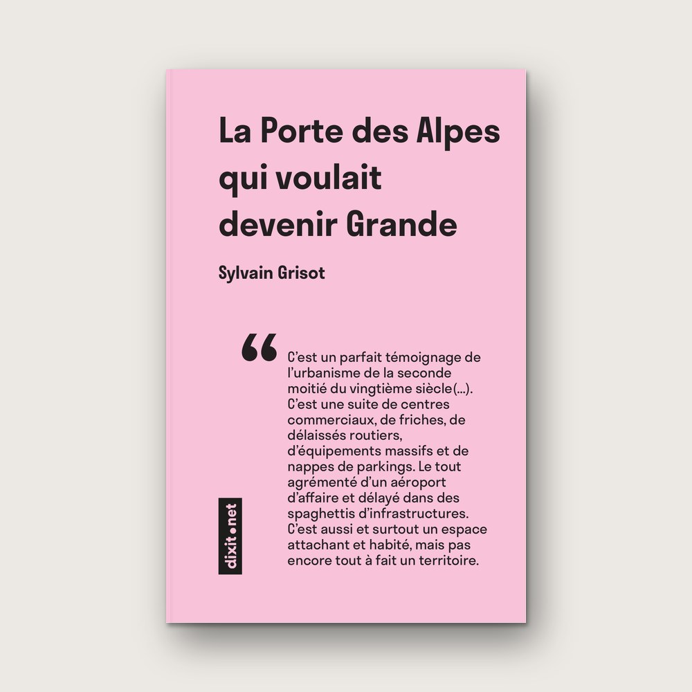 Couverture : La Porte des Alpes qui voulait devenir Grande